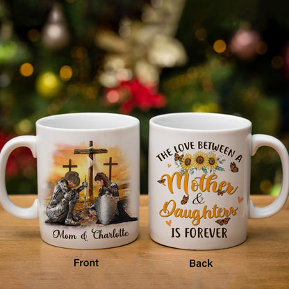 Personalized Mom And Daughter Warrior The Love Between Mother Daughter Is Forever White Mug