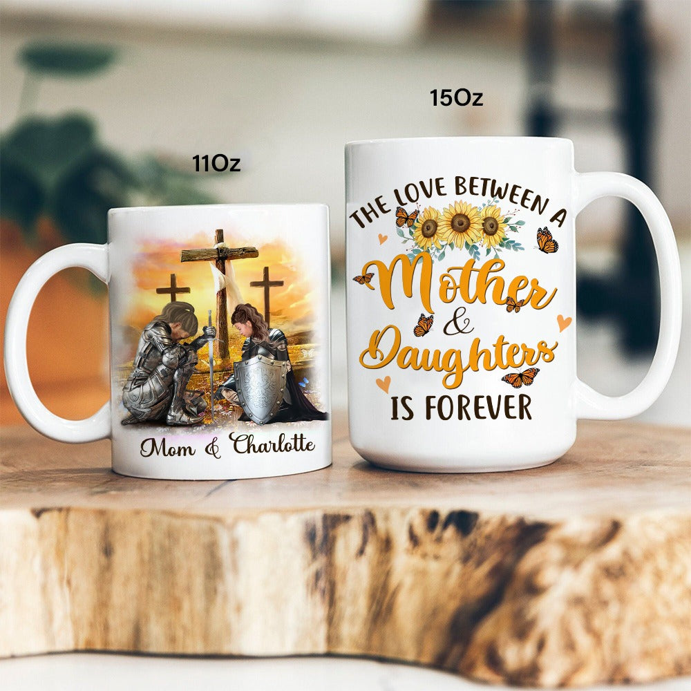 Personalized Mom And Daughter Warrior The Love Between Mother Daughter Is Forever White Mug