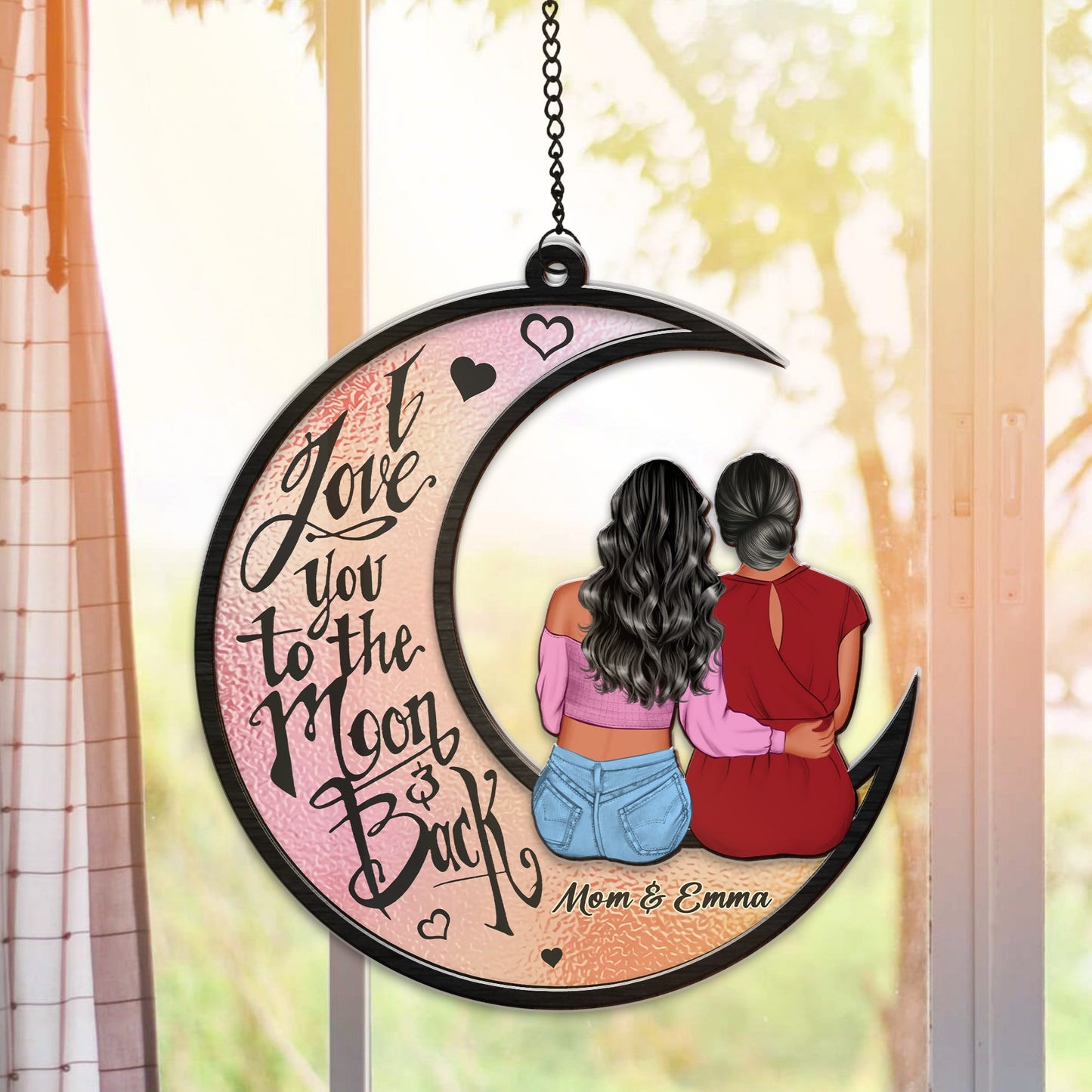 Personalized Mother And Daughters I Love You To The Moon And Back Hanging Suncatcher Ornament