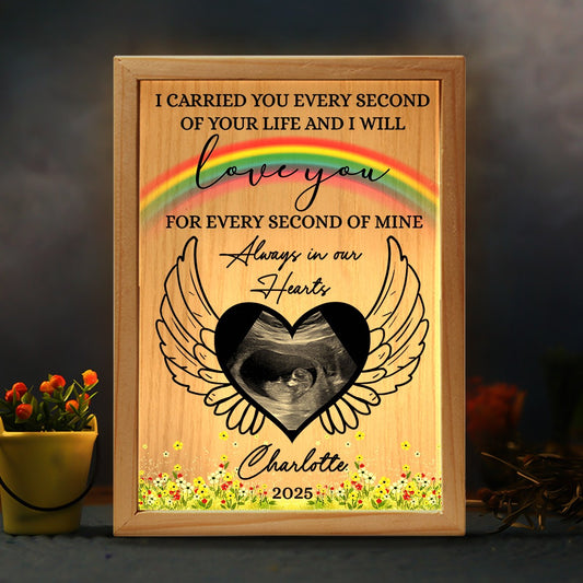 Personalized Photo Baby Loss Memorial, I Carried You Every Second Of Your Life Frame Light Box