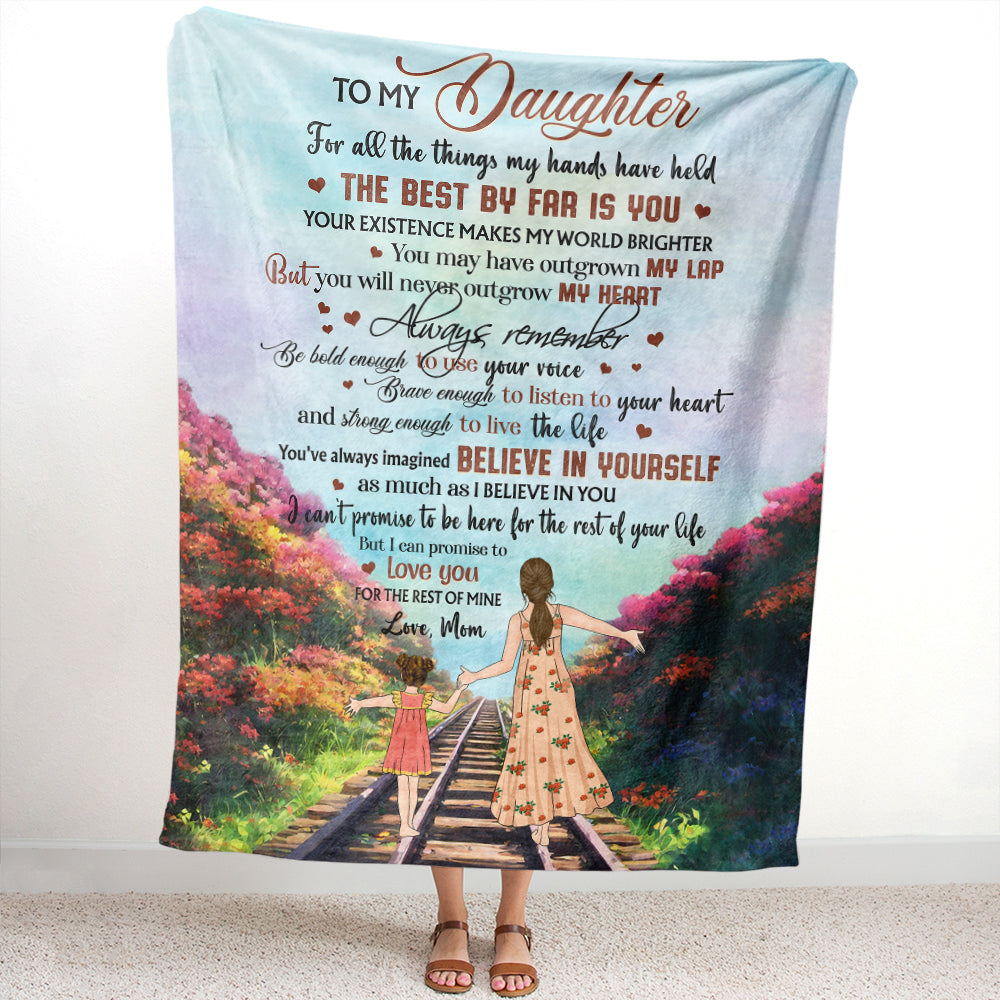 Personalized Mother To My Daughter All The Things My Hands Have Held The Best By Far Is You Fleece Blanket