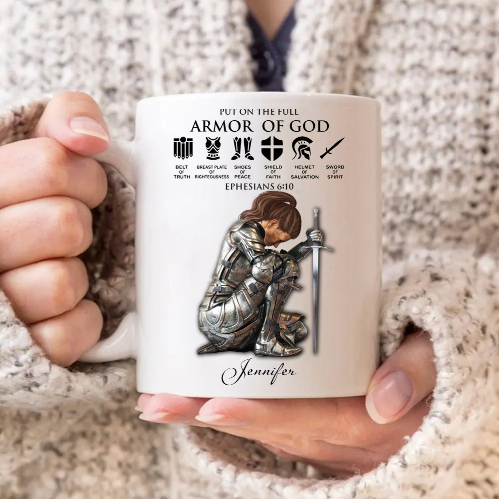 Personalized Woman Warrior of God Put On The Full Armor of God Ephesians 6-10 White Mug
