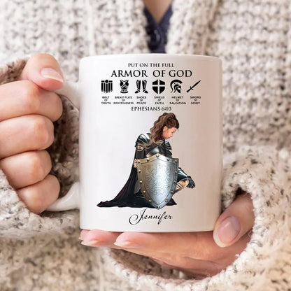 Personalized Woman Warrior of God Put On The Full Armor of God Ephesians 6-10 White Mug