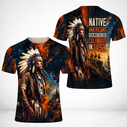Native Americans Discovered Columbus In 1492 Tribal Chief 3D All Over Print Hoodie And T-Shirt