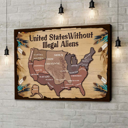 US Without Illegal Aliens Native American Land Abolish ICE Social Justice Poster Canvas