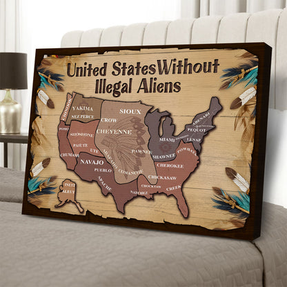 US Without Illegal Aliens Native American Land Abolish ICE Social Justice Poster Canvas