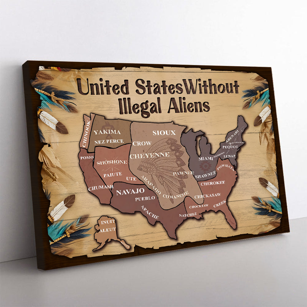 US Without Illegal Aliens Native American Land Abolish ICE Social Justice Poster Canvas