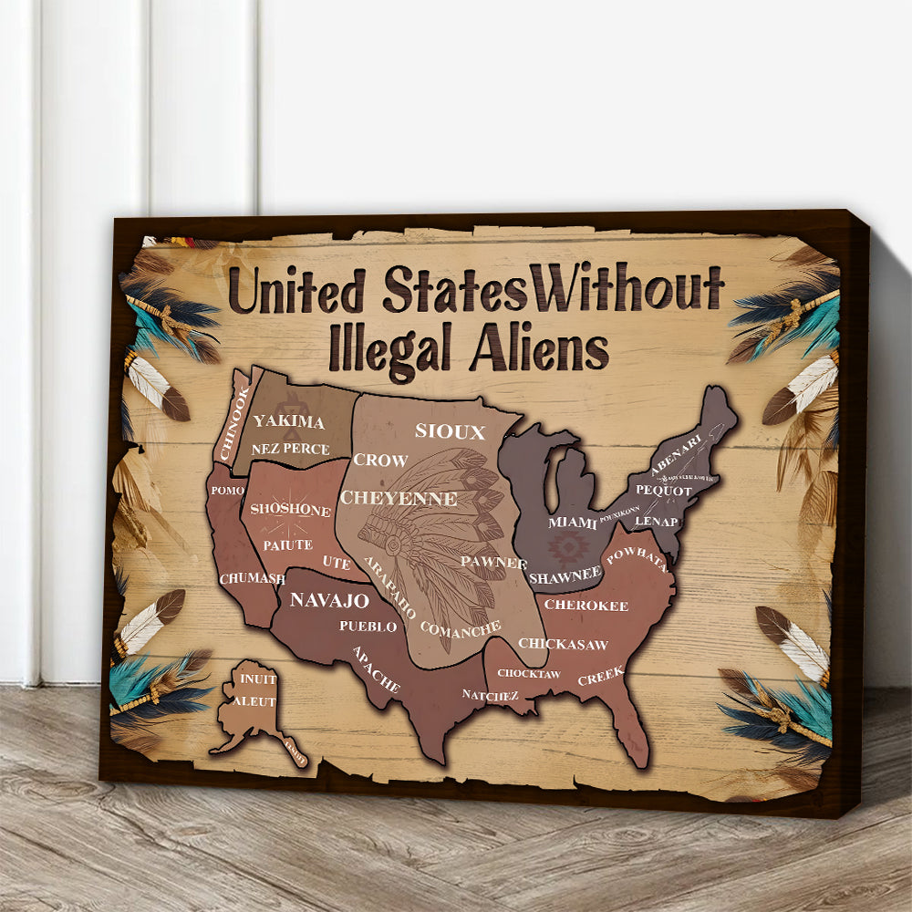US Without Illegal Aliens Native American Land Abolish ICE Social Justice Poster Canvas