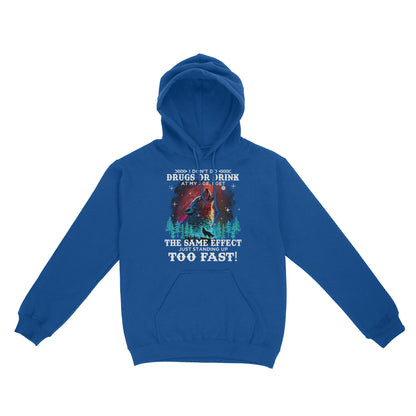 Wolf Spirit Warriors I Don't Do Drugs Or Drink At My Age Hoodie, Funny Gift For Family Hoodie