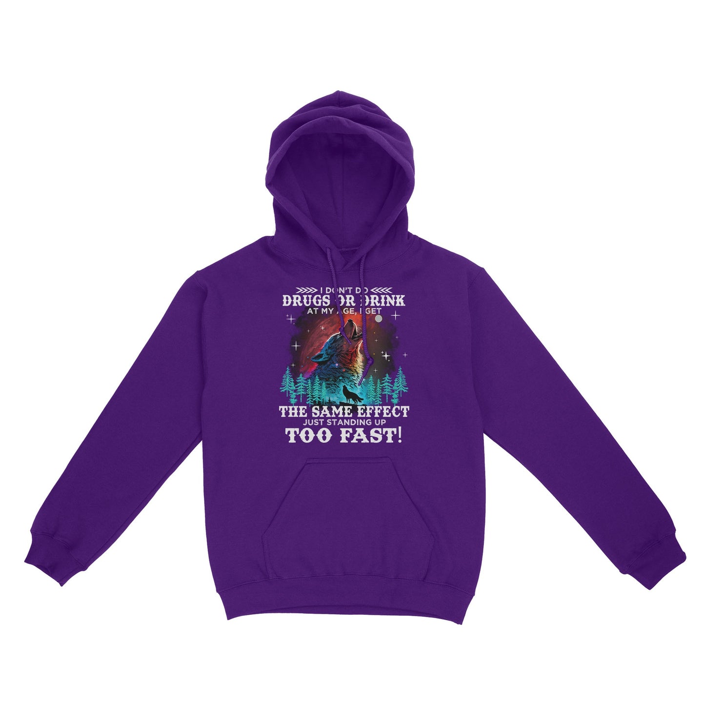 Wolf Spirit Warriors I Don't Do Drugs Or Drink At My Age Hoodie, Funny Gift For Family Hoodie