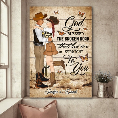 Personalized Couple Cowboy And Cowgir God Blessed The Broken Road That Led Me Straight To You Canvas Prints