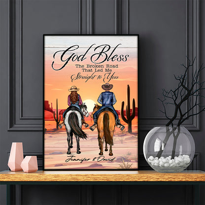 Personalized Cowboy Couple And Horse God Blessed The Broken Road That Led Me Straight To You Poster Canvas