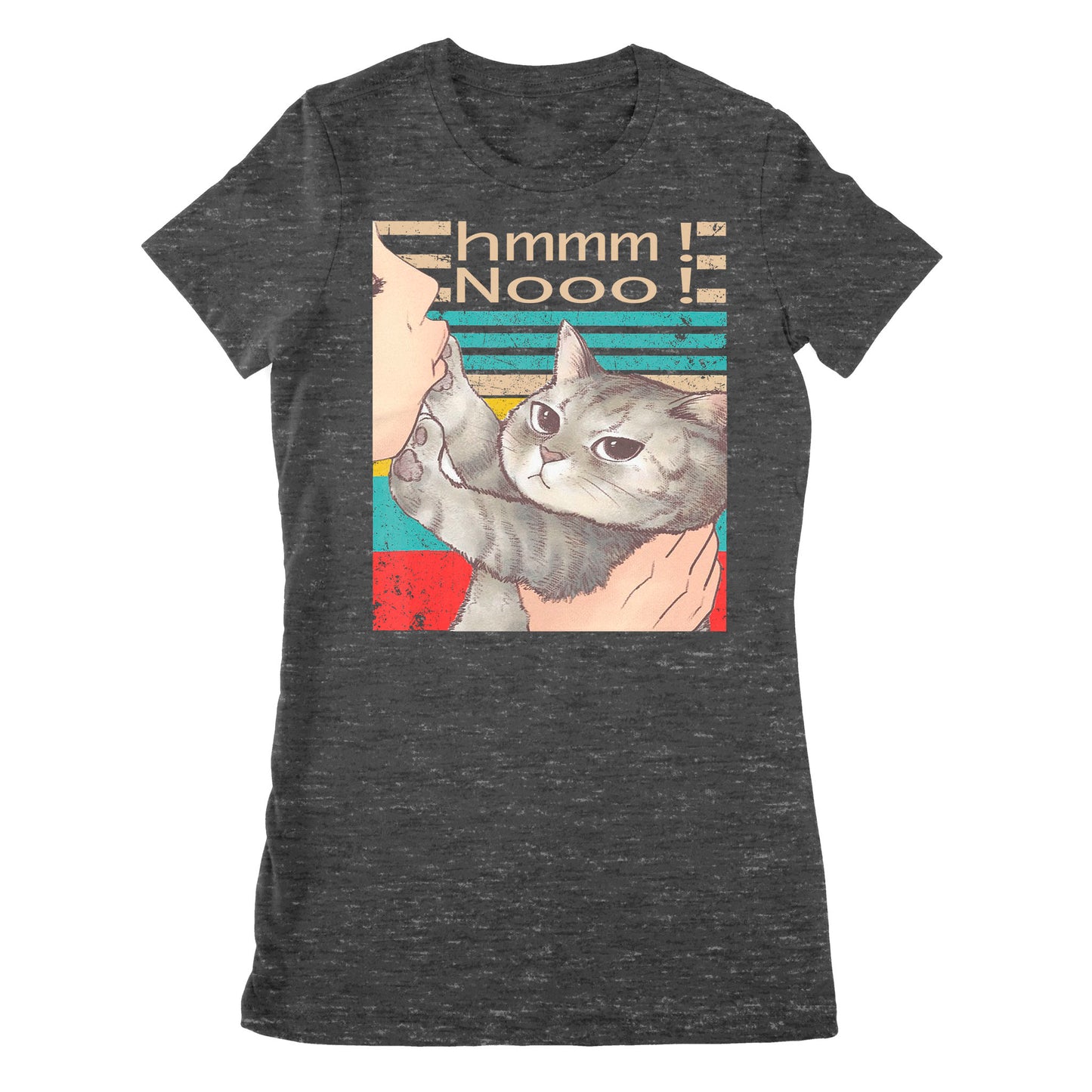 Premium Women's T-shirt - Cat Hmmm Nooo