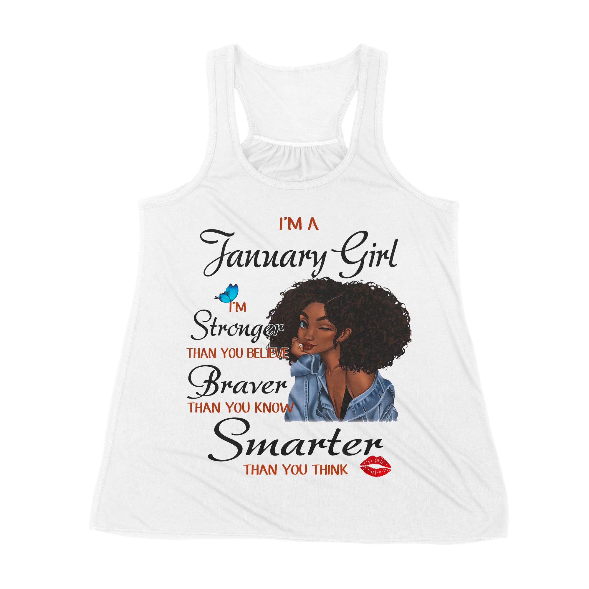 I'm An January Girl Women's Tank I'm Stronger Than You Believe January Birthday