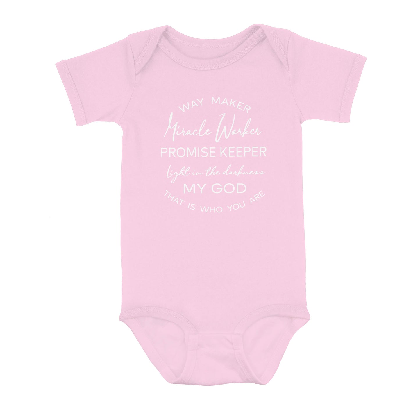 Way Maker Miracle Worker Promise Keeper Light In The Darkness My God That Is Who You Are - Baby Onesie