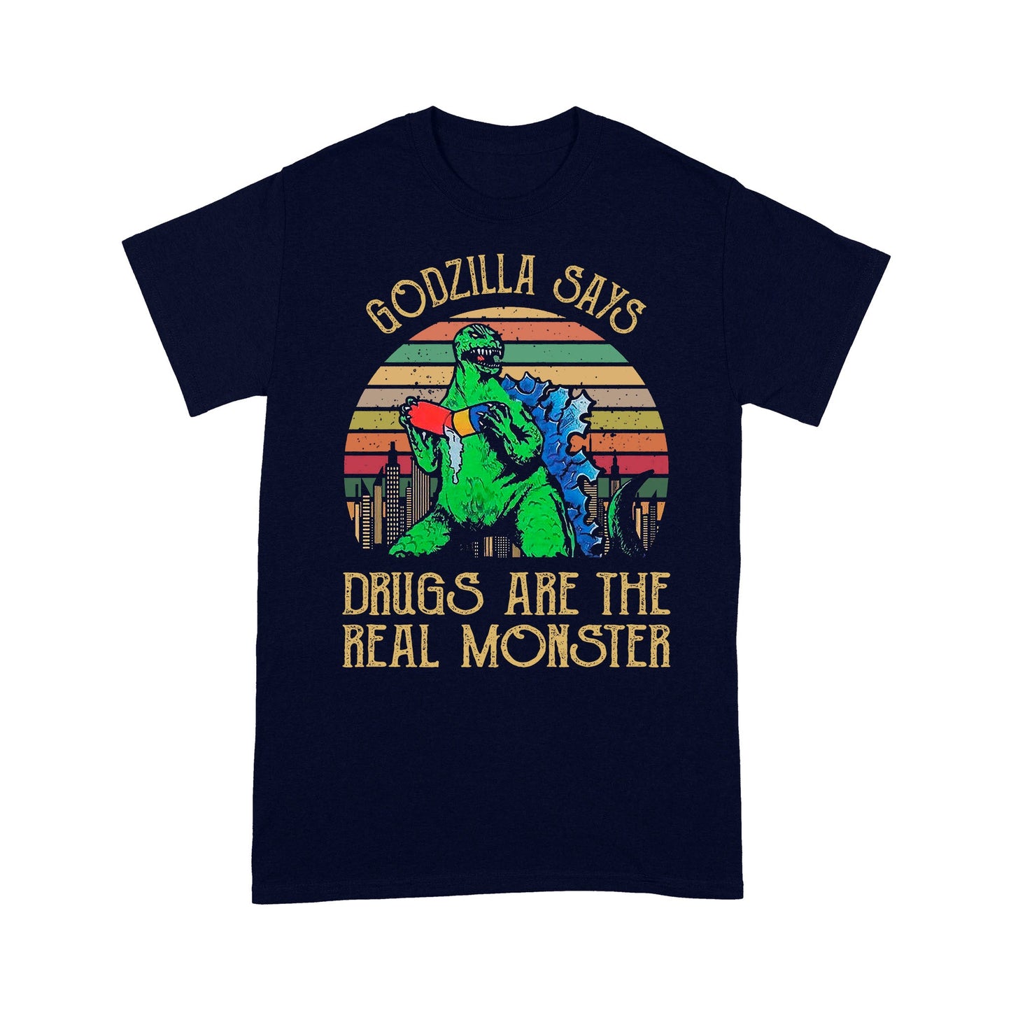 Godzilla says drugs are the real monster Standard T-Shirt