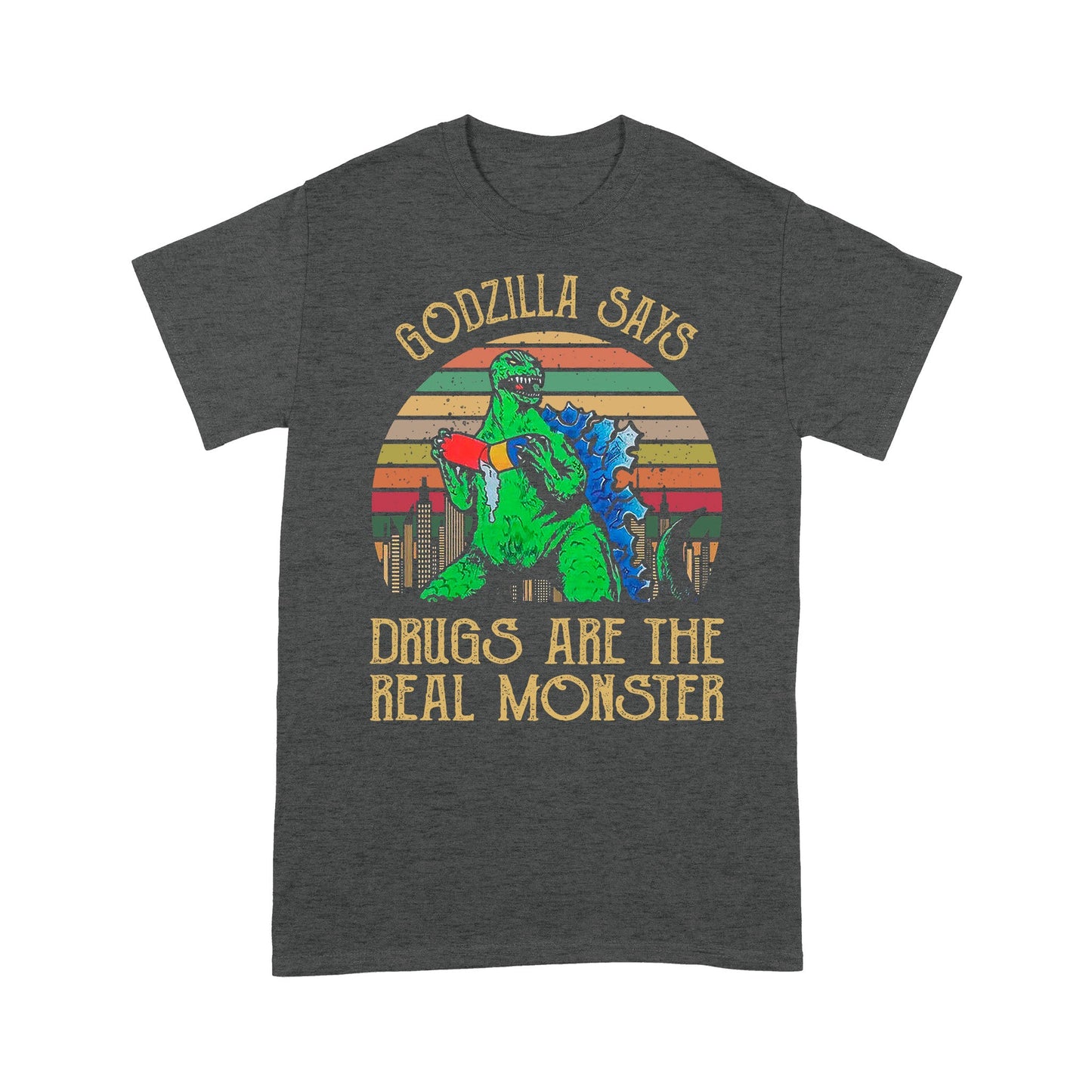 Godzilla says drugs are the real monster Standard T-Shirt