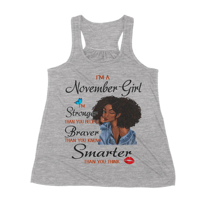 Premium Women's Tank - I'm A November Girl I'm Stronger Than You Believe, November Birthday