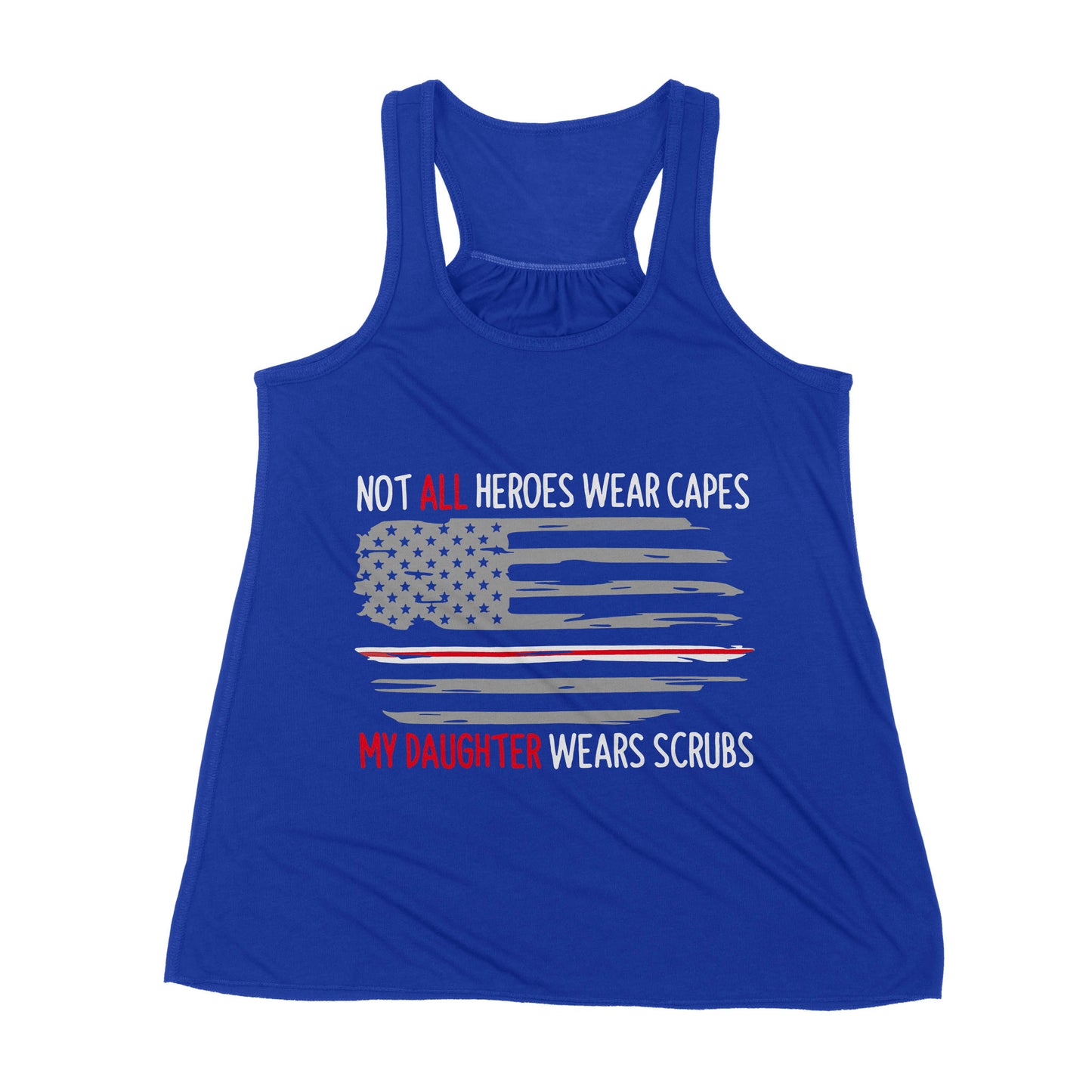 Not All Heroes Wear Capes My Daughter Wear Scrubs - Premium Women's Tank