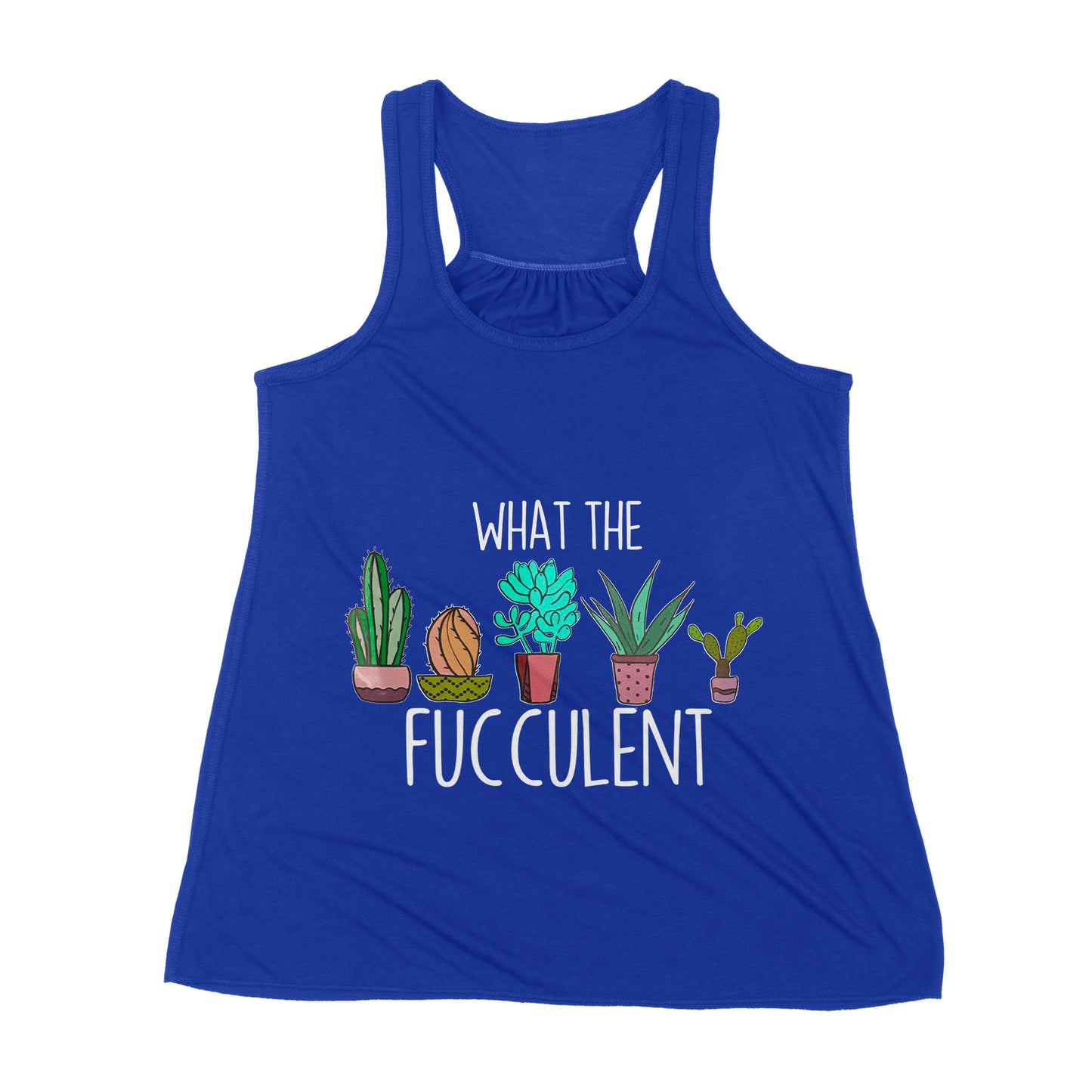 Premium Women's Tank - What the Fucculent Cactus Succulents Plants Gardening