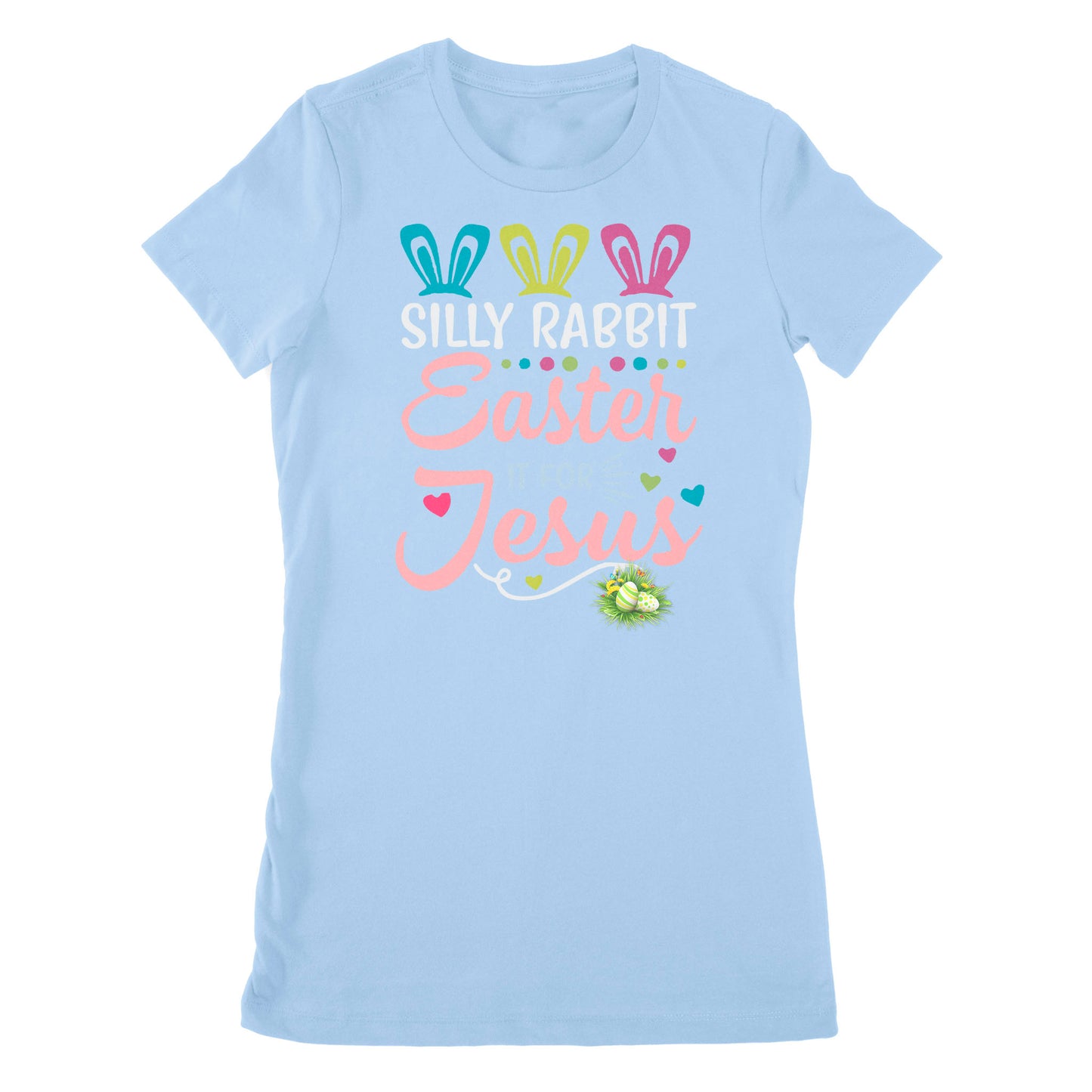 Premium Women's T-shirt - Silly Rabbit Easter Is For Jesus Christians Cross Bunny Easter Eggs Cute