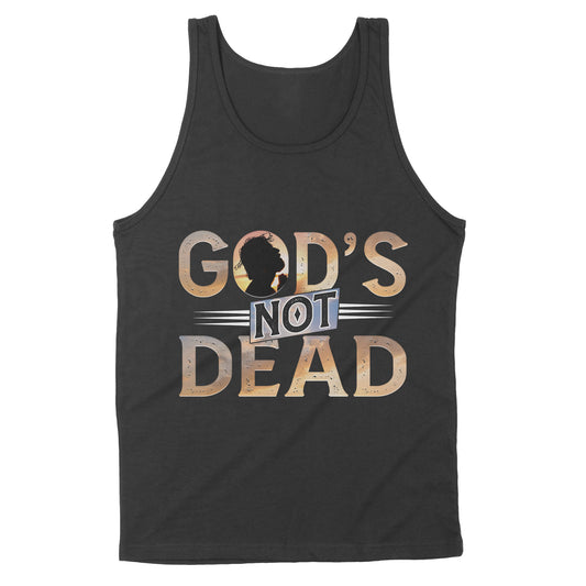 God's Not Dead He's Surely Alive - Premium Tank