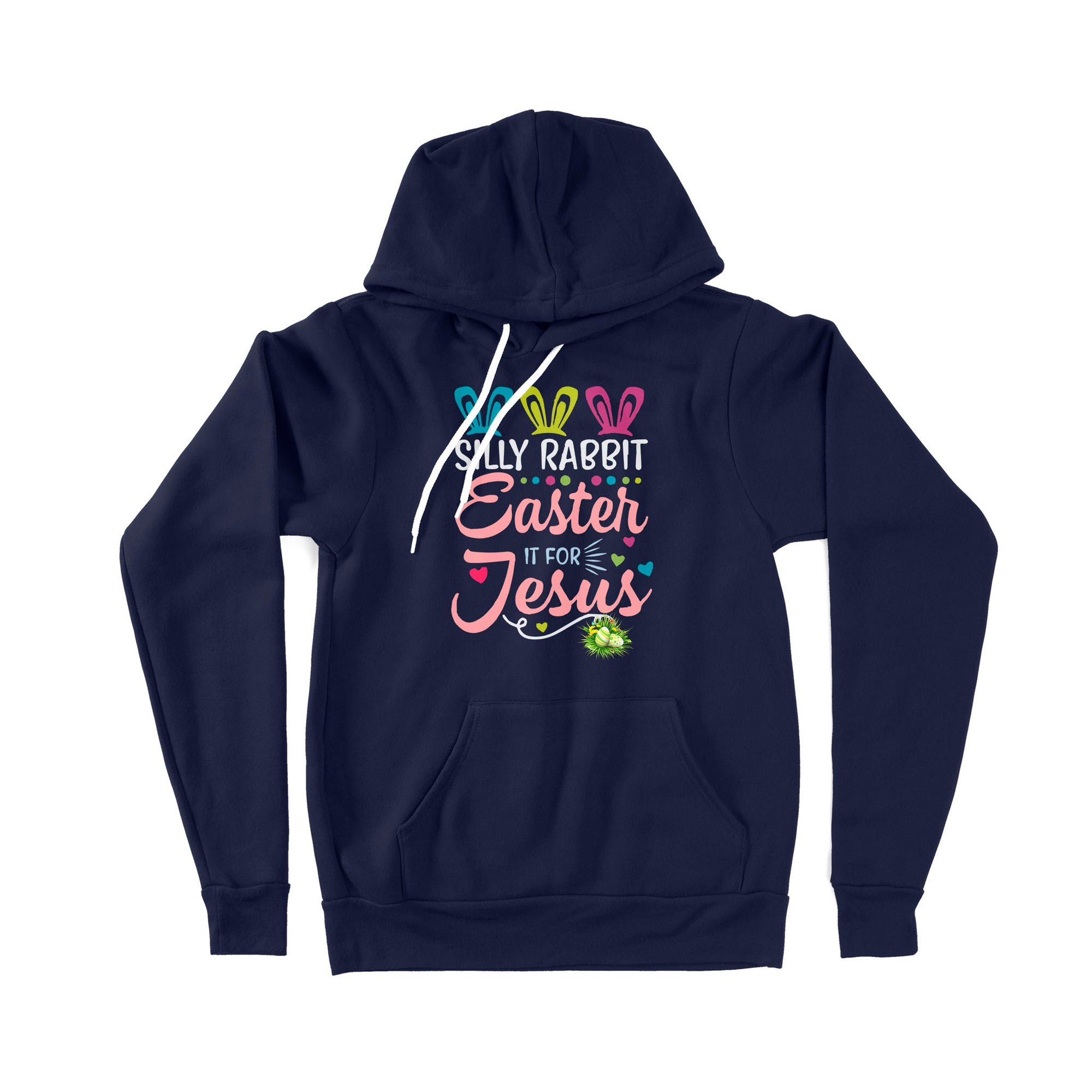 Silly Rabbit Easter Is For Jesus Christians Cross Bunny Easter Eggs Cute - Premium Hoodie