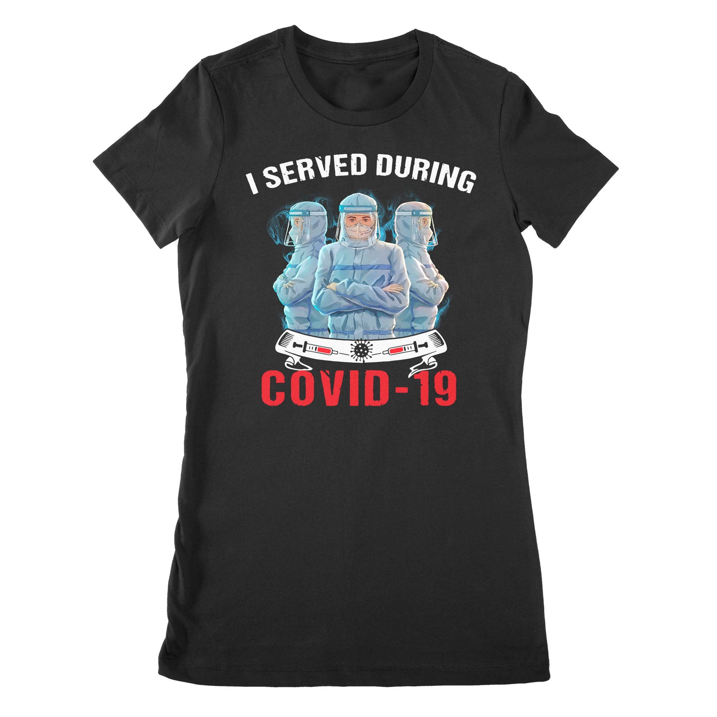 I Served During Covid-19 Nurse - Premium Women's T-shirt