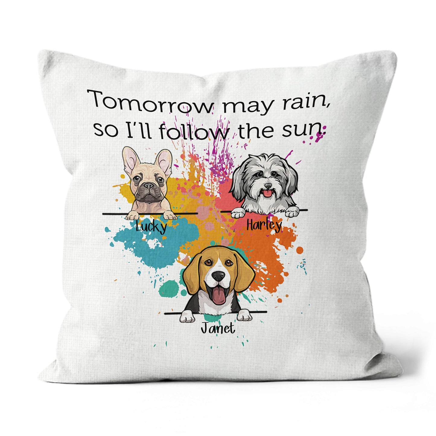 Personalized, But Tomorrow May Rain So I’ll Follow The Sun, Custom Gift for Dog Lovers - Linen Throw Pillow