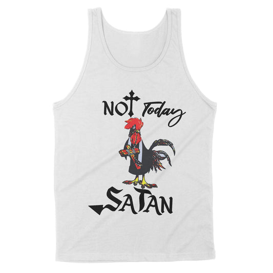 Premium Tank - Not Today Satan Funny Chicken