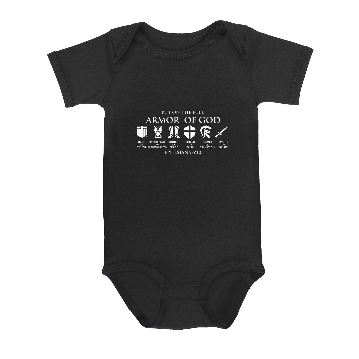 Put On The Full Armor Of God Ephesians 6 10 - Baby Onesie