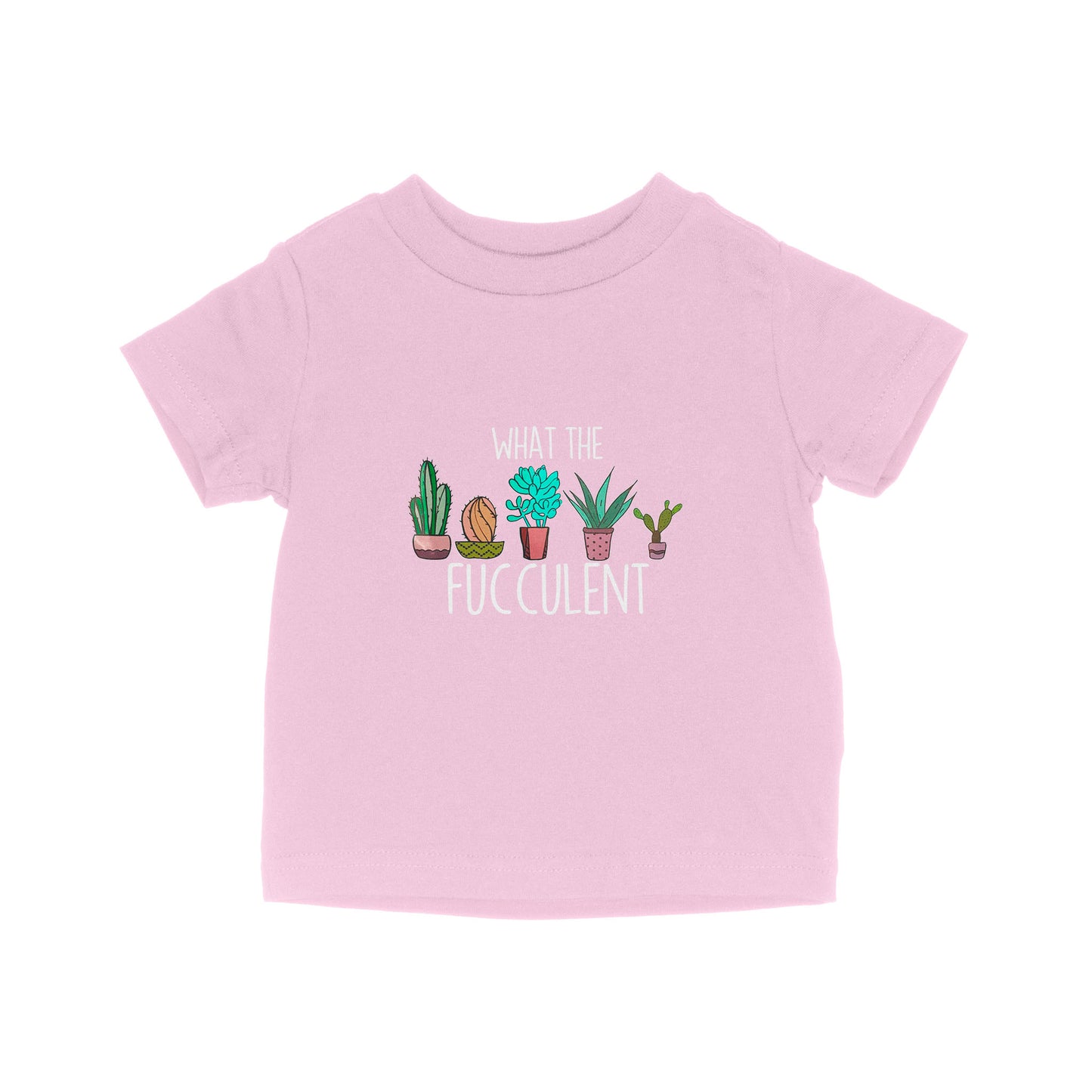 What the Fucculent Cactus Succulents Plants Gardening - Baby T-Shirt