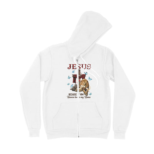 Jesus Because Of Him Heaven Knows My Name - Premium Zip Hoodie