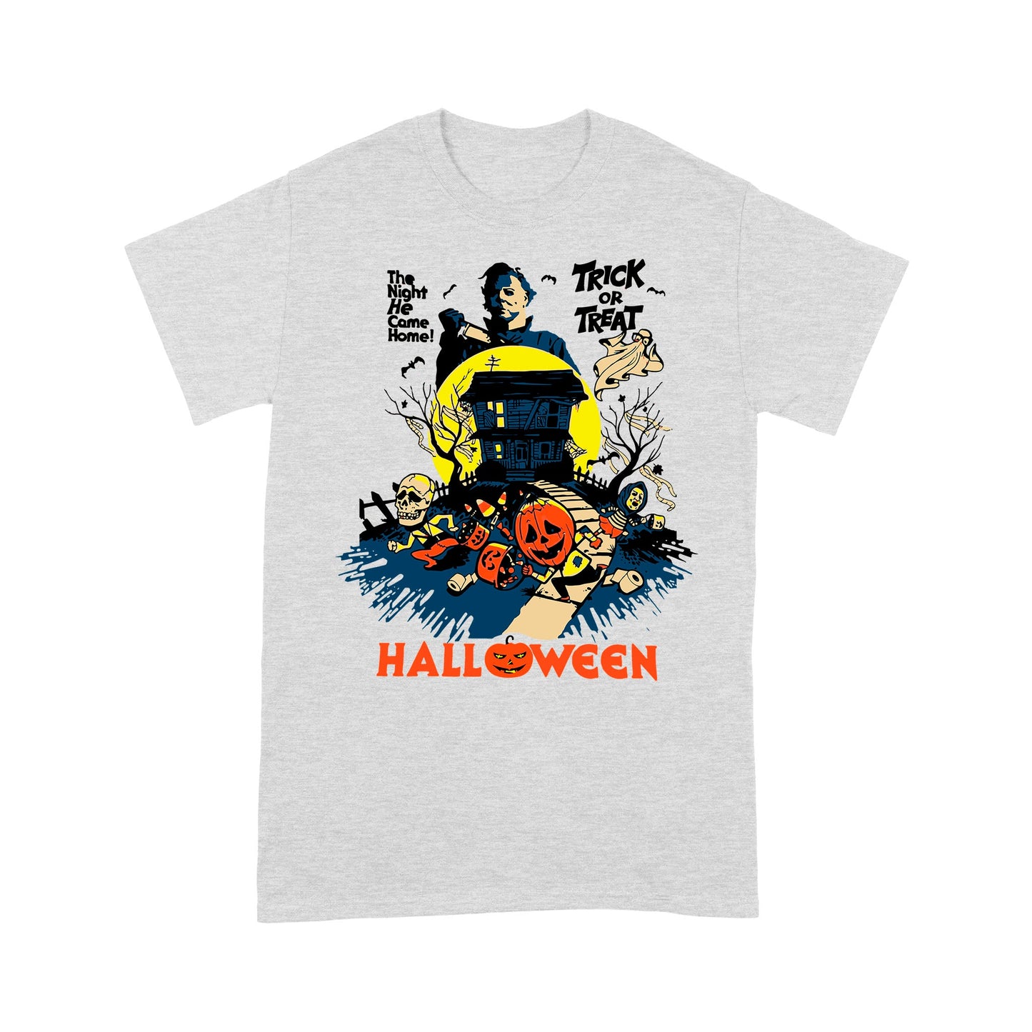 The night is come home trick or treat Halloween - Standard T-Shirt