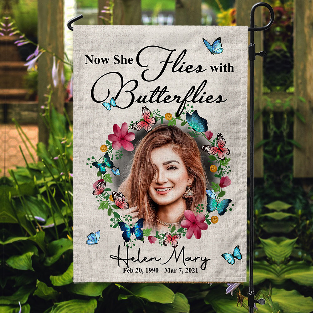 Personalized Custom Name and Date Now She Flies With Butterflies Memorial Garden Flag And House Flag