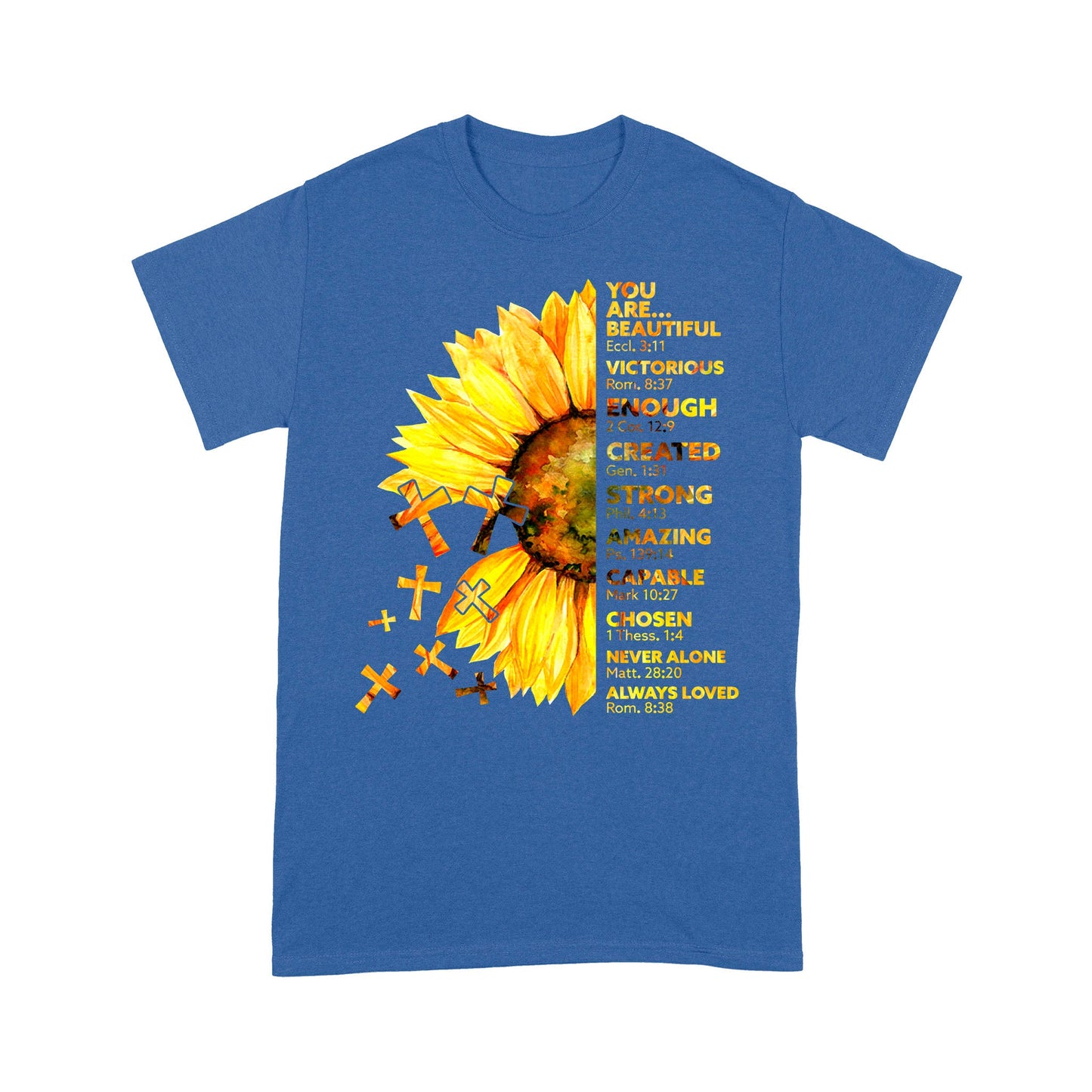 Jesus Sunflower-You Are Beautiful Eccl 3-11 Victorious Rom 8-27 - Standard T-Shirt