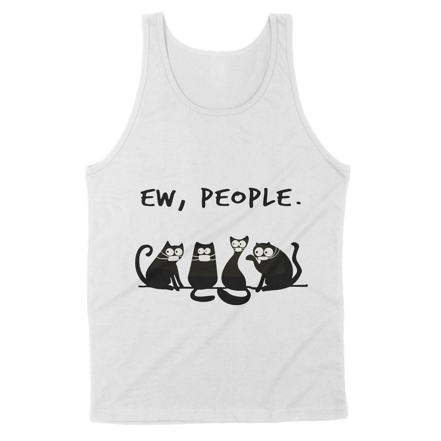 Premium Tank - Ew People Funny Black Cat Wearing Mask