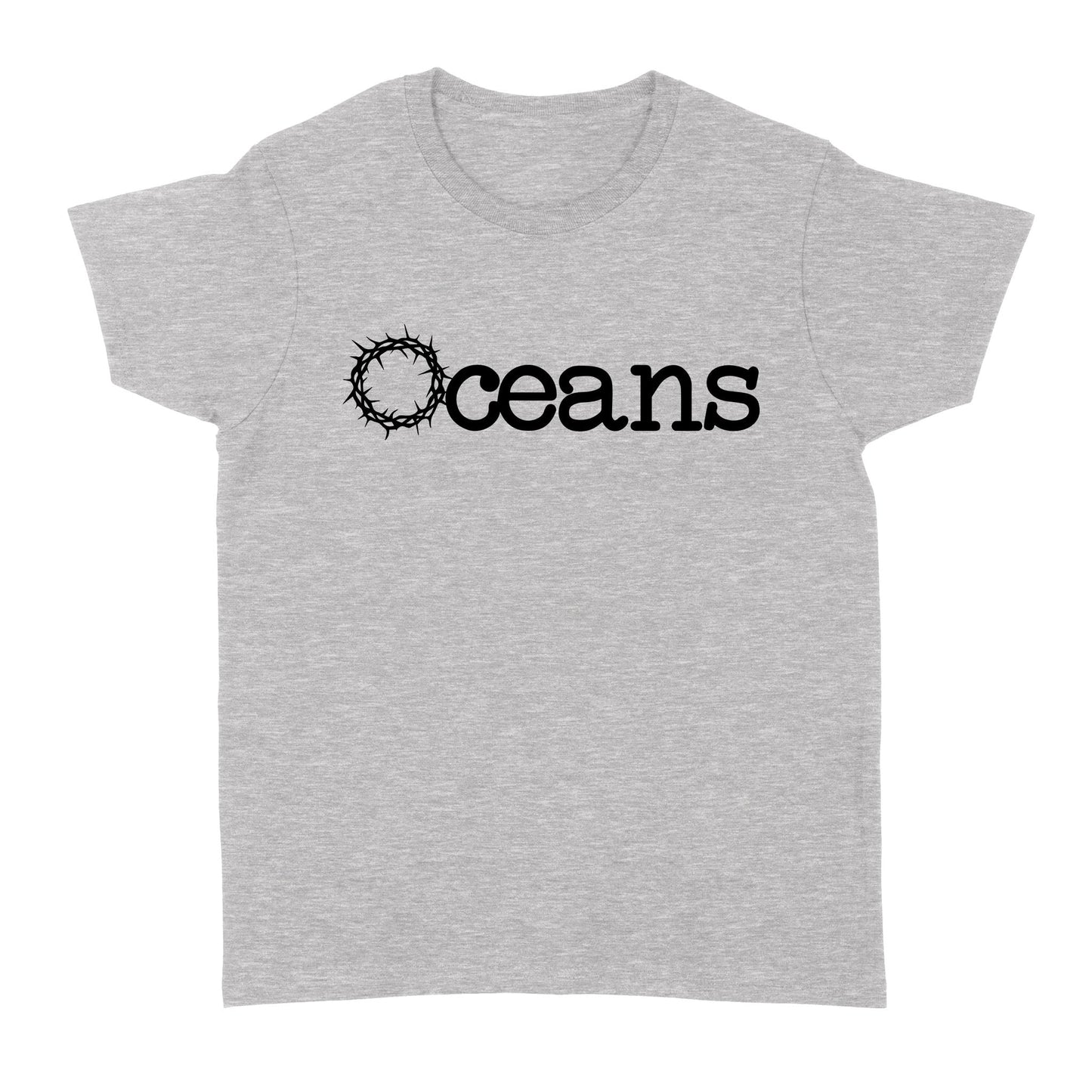 Oceans God Jesus - Standard Women's T-shirt