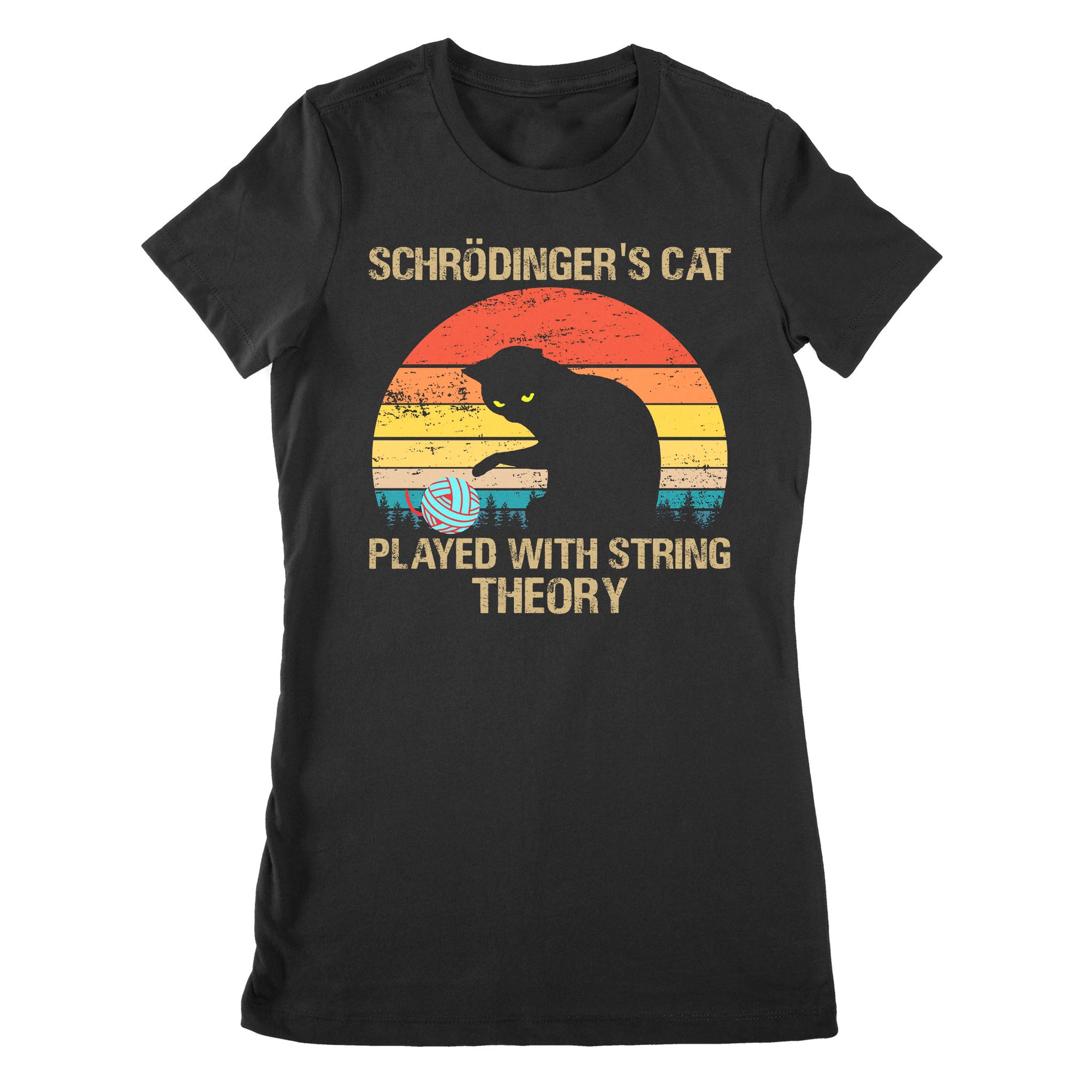 Premium Women's T-shirt - Schrodinger’s Cat Played With String Theory