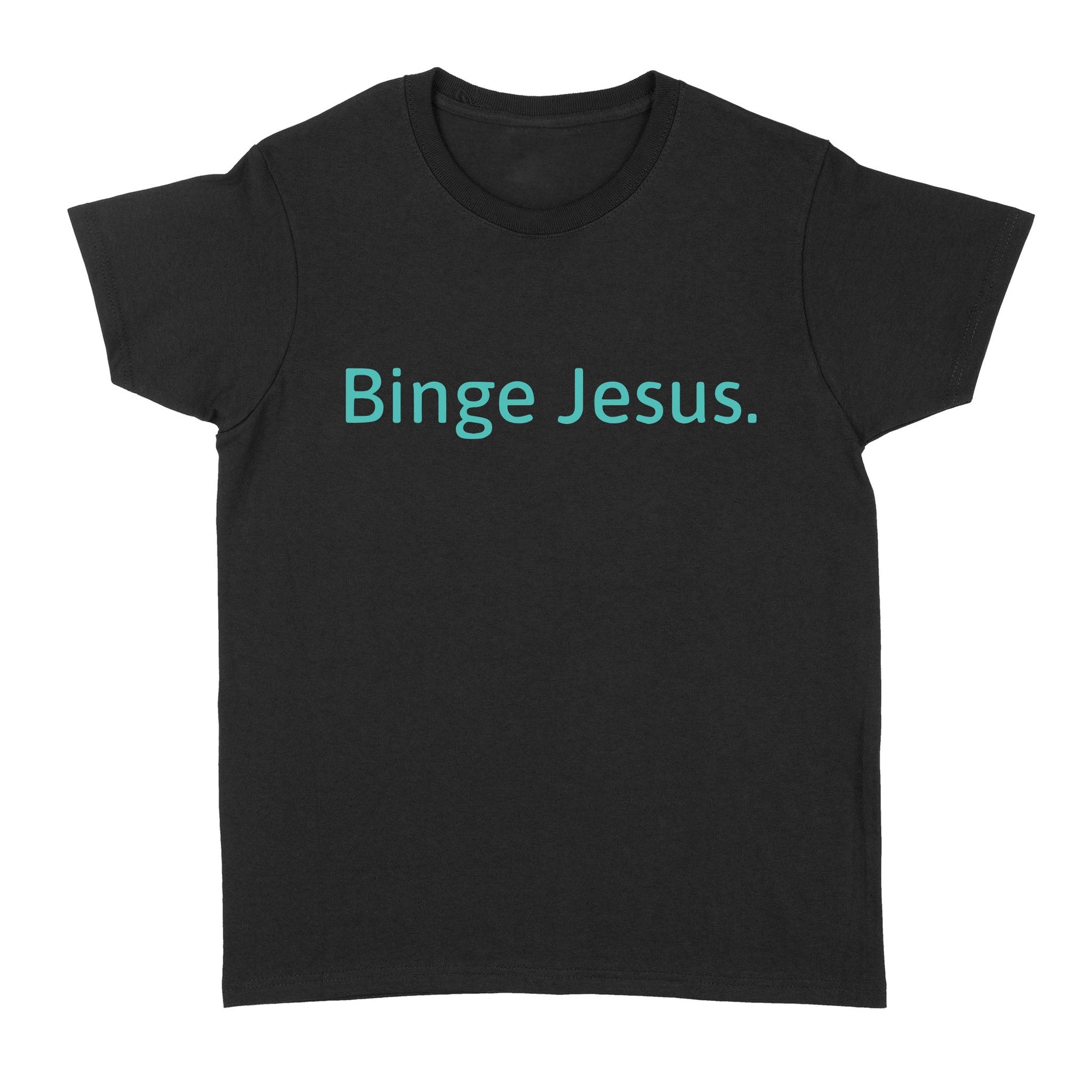The Chosen Merch Binge Jesus Standard Women's T-shirt