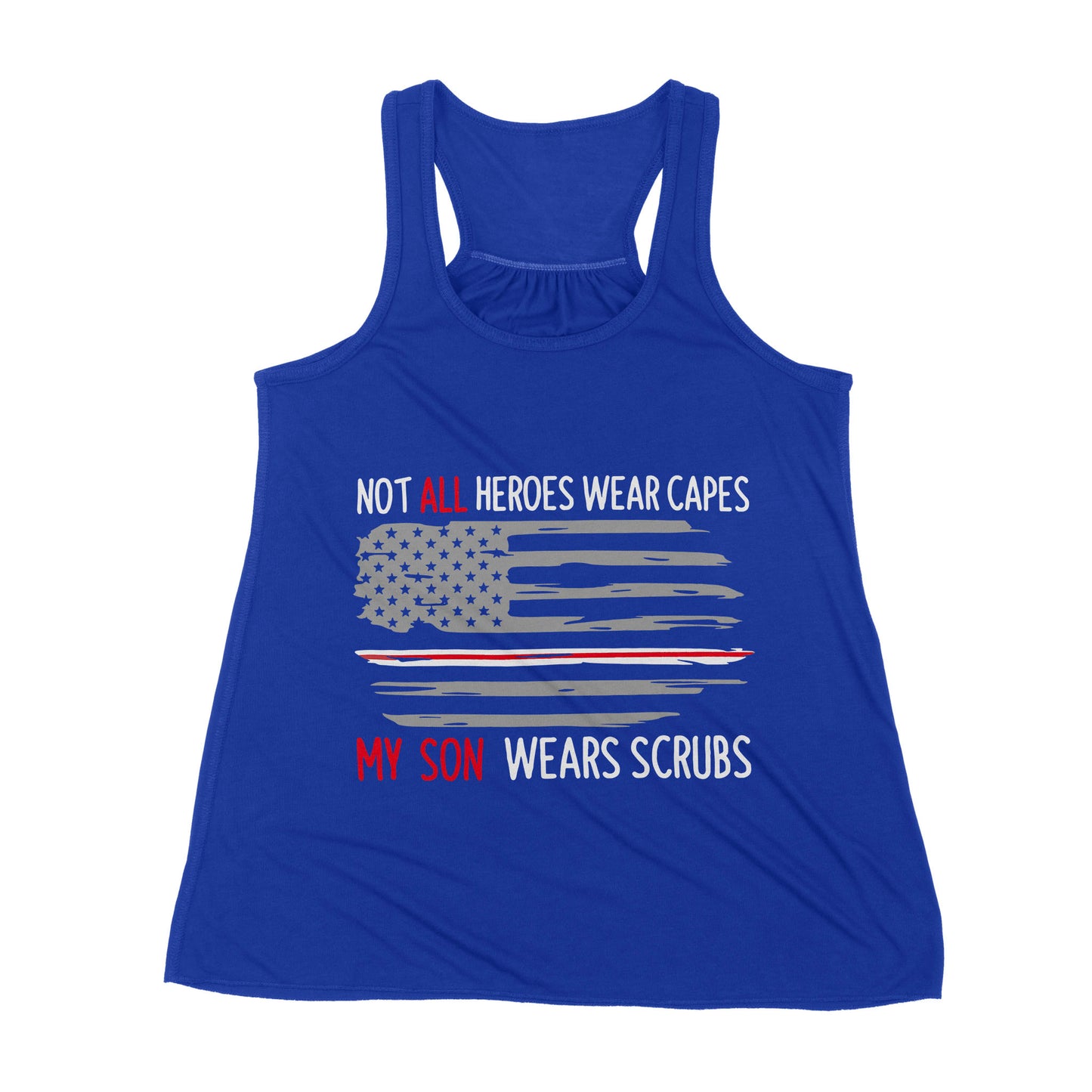 Not All Heroes Wear Capes My Son Wear Scrubs - Premium Women's Tank