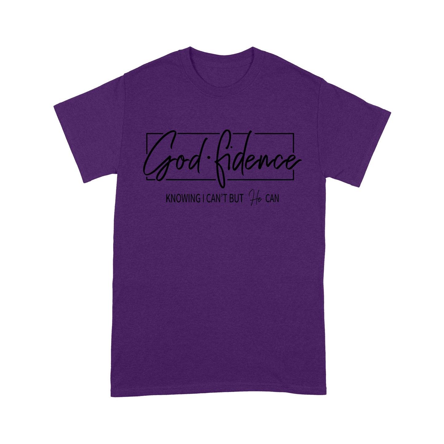 Godfidence Knowing I Can't But He Can Standard T-Shirt