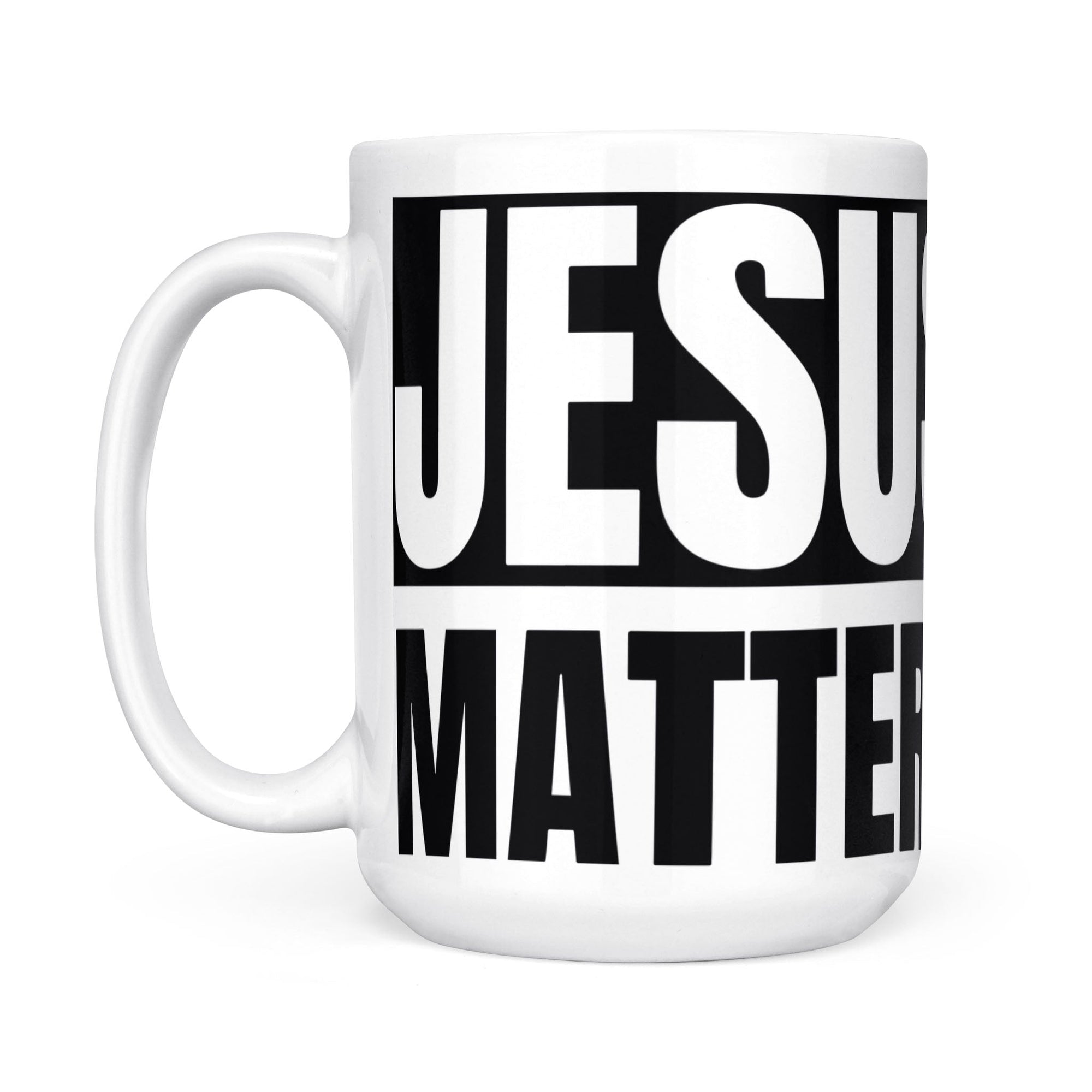 Jesus Matters White Mug