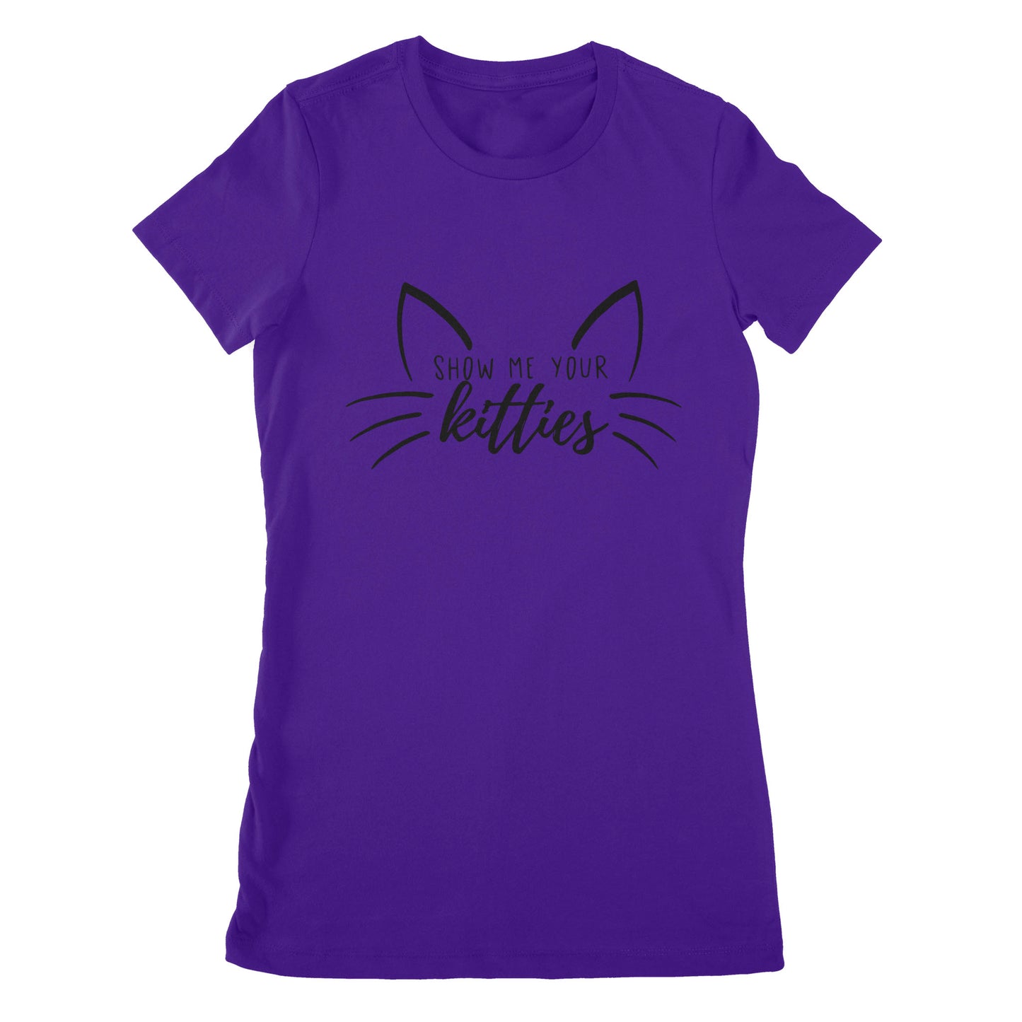 Premium Women's T-shirt - Cat Show Me Your Kitties