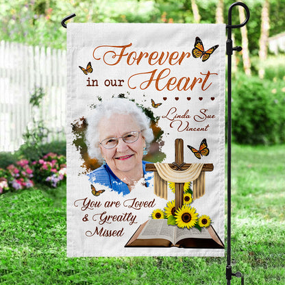 Personalized Memorial Forever In Our Hearts You Are Loved Greatly Missed Garden Flag And House Flag