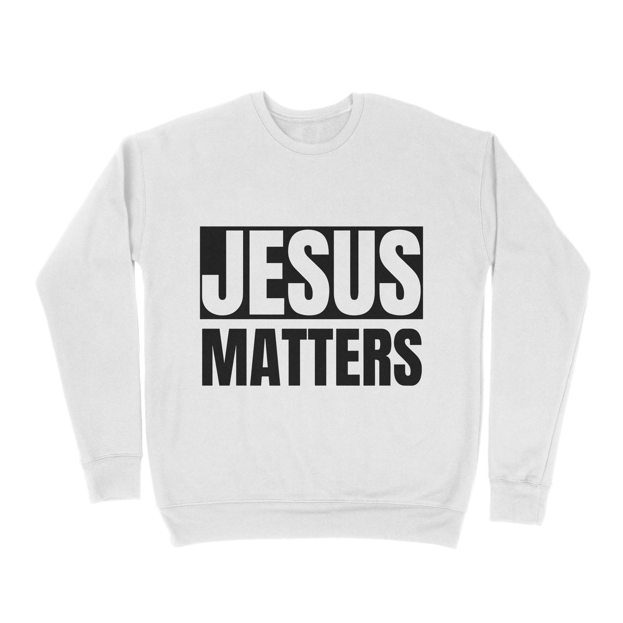 Premium Crew Neck Sweatshirt - Jesus Matters