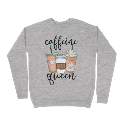 Premium Crew Neck Sweatshirt - Caffeine Queen, Coffee Lover, Coffee Queen