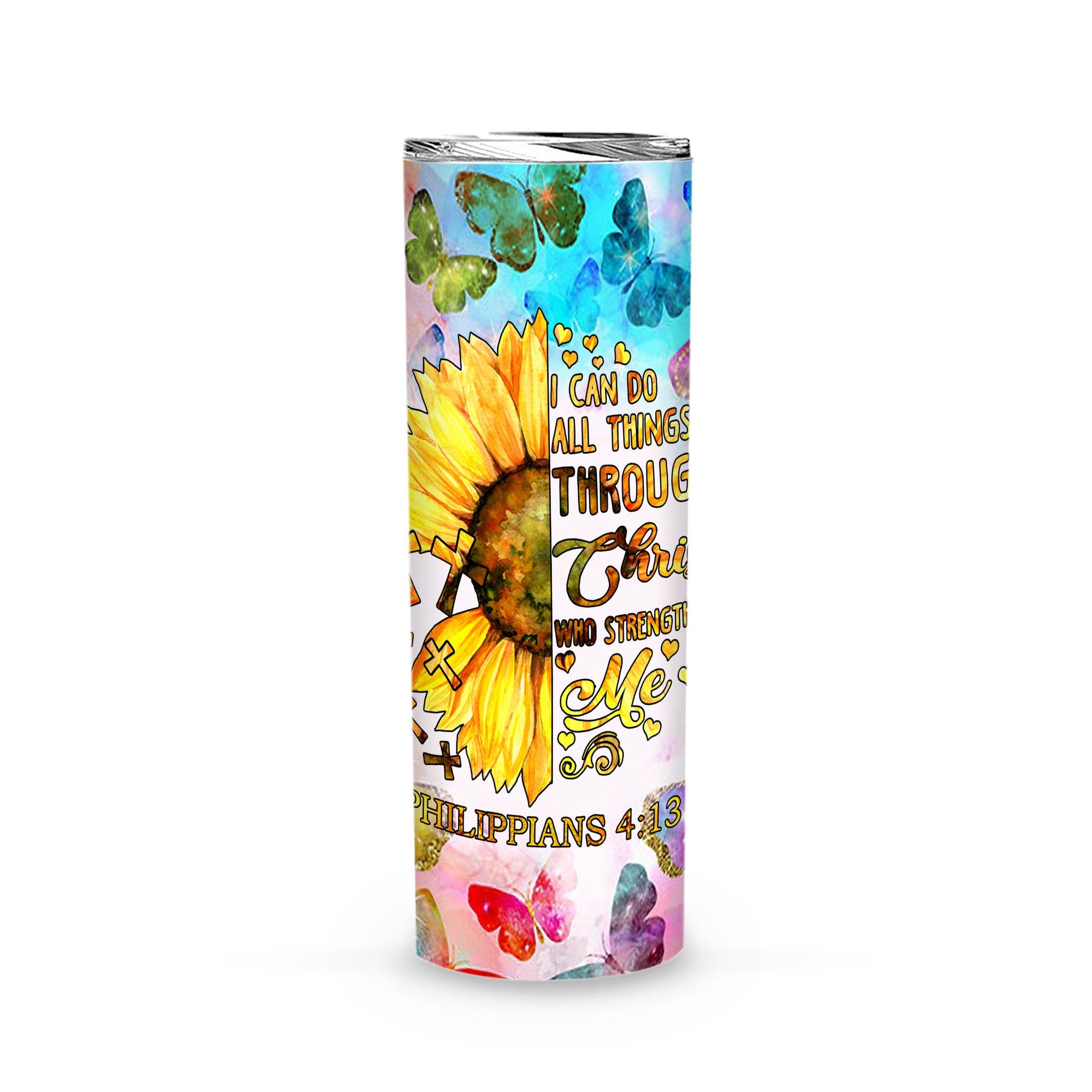 I Can Do All Things Through Christ Who Strengthens Me Philippians 4 13 Bible Skinny Tumbler