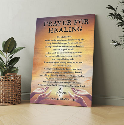 Prayer For Healing Merciful Father Thank You For Your Love And Mercy In My Life The Graceful Chapter Canvas Prints