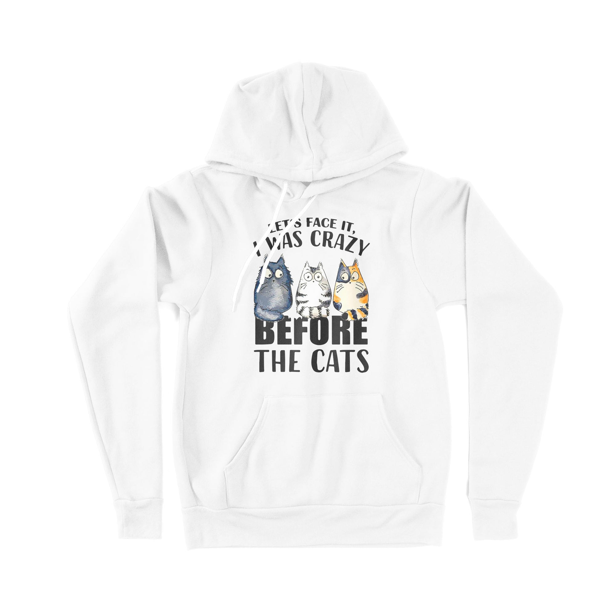 Official Let’s Face It I Was Crazy Before The Cat - Premium Hoodie